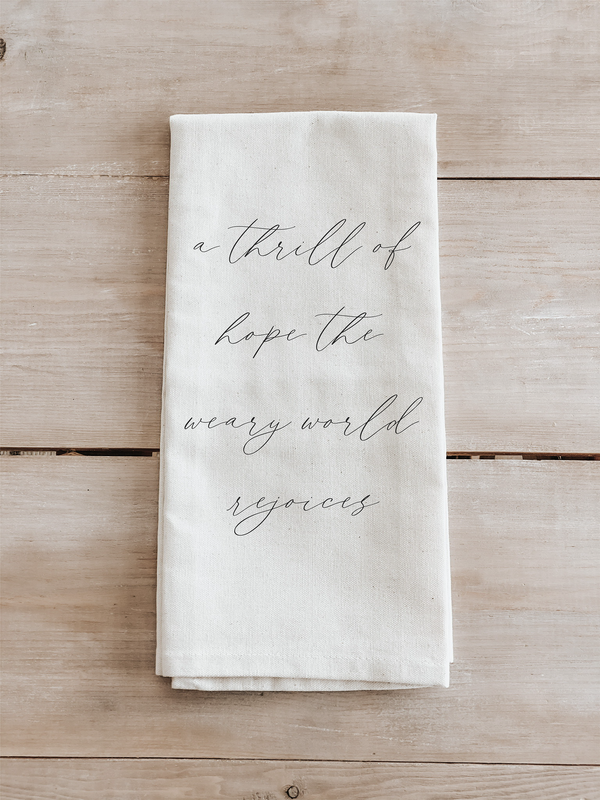 A Thrill of Hope Kitchen Towel