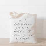 If I Didn't Have You as a Mother I'd Choose You as a Friend Tote Bag
